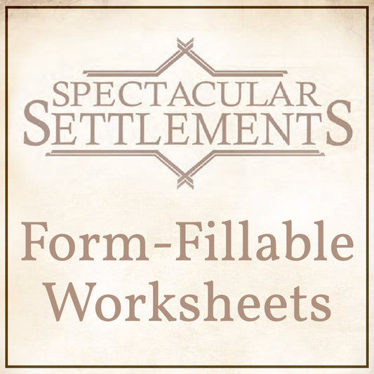 Spectacular Settlements - Form-Fillable Sheets